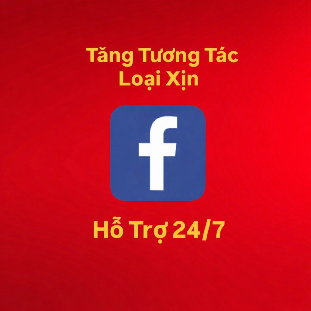 TĂNG TƯƠNG TÁC FACEBOOK LOẠI XỊN 2