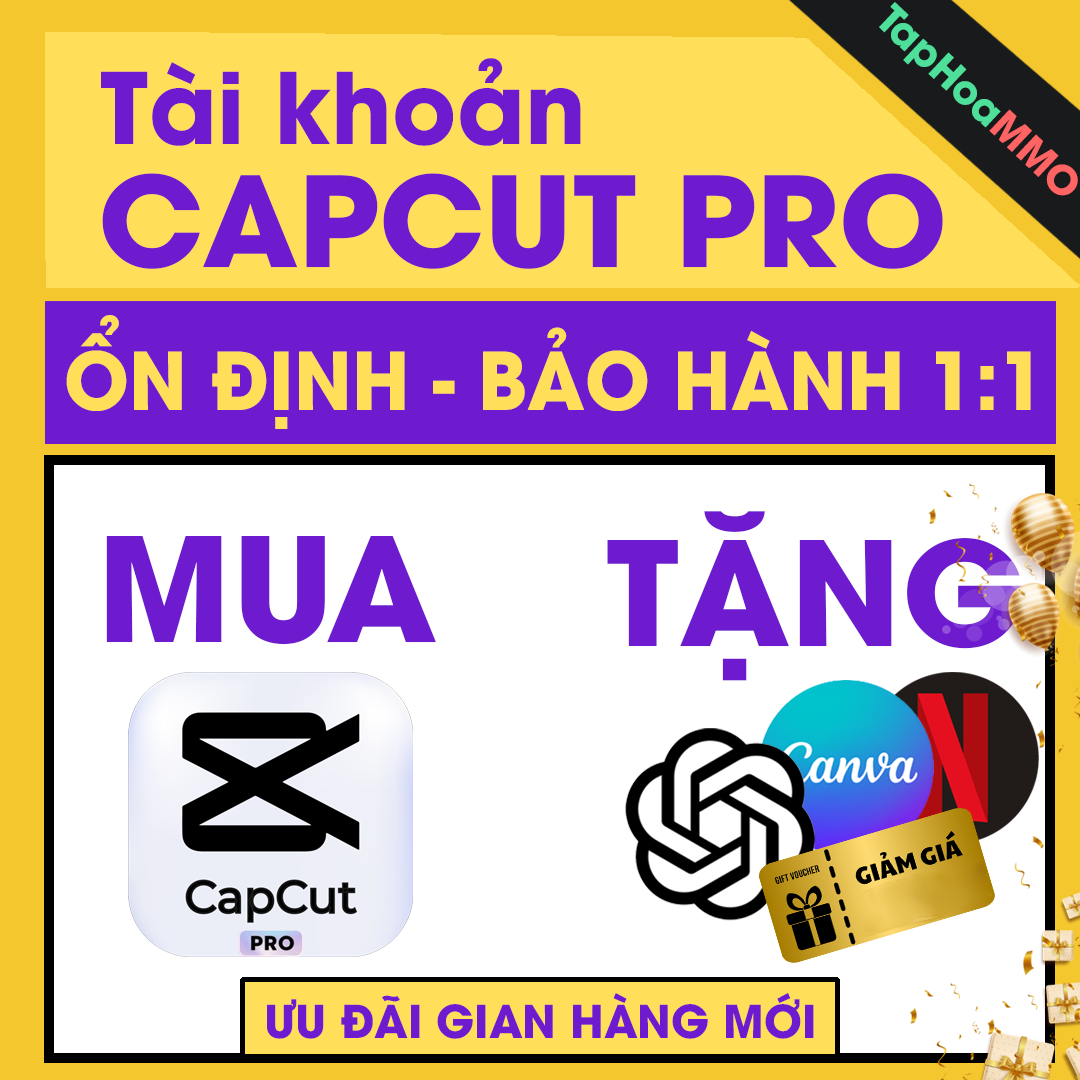 Capcut PRO 7 ngày - 1 tháng - 6 tháng - Giá rẻ