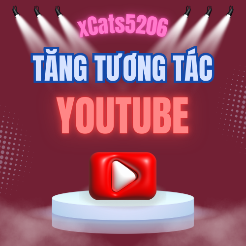 Tăng tương tác YouTube giá rẻ