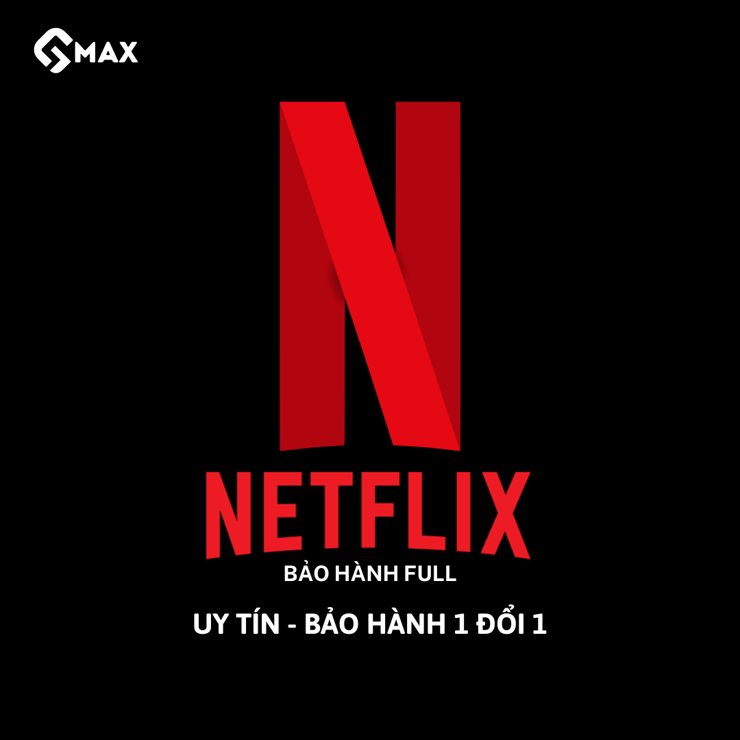 NETFLIX PREMIUM FULL HD 4K HDR GIÁ RẺ