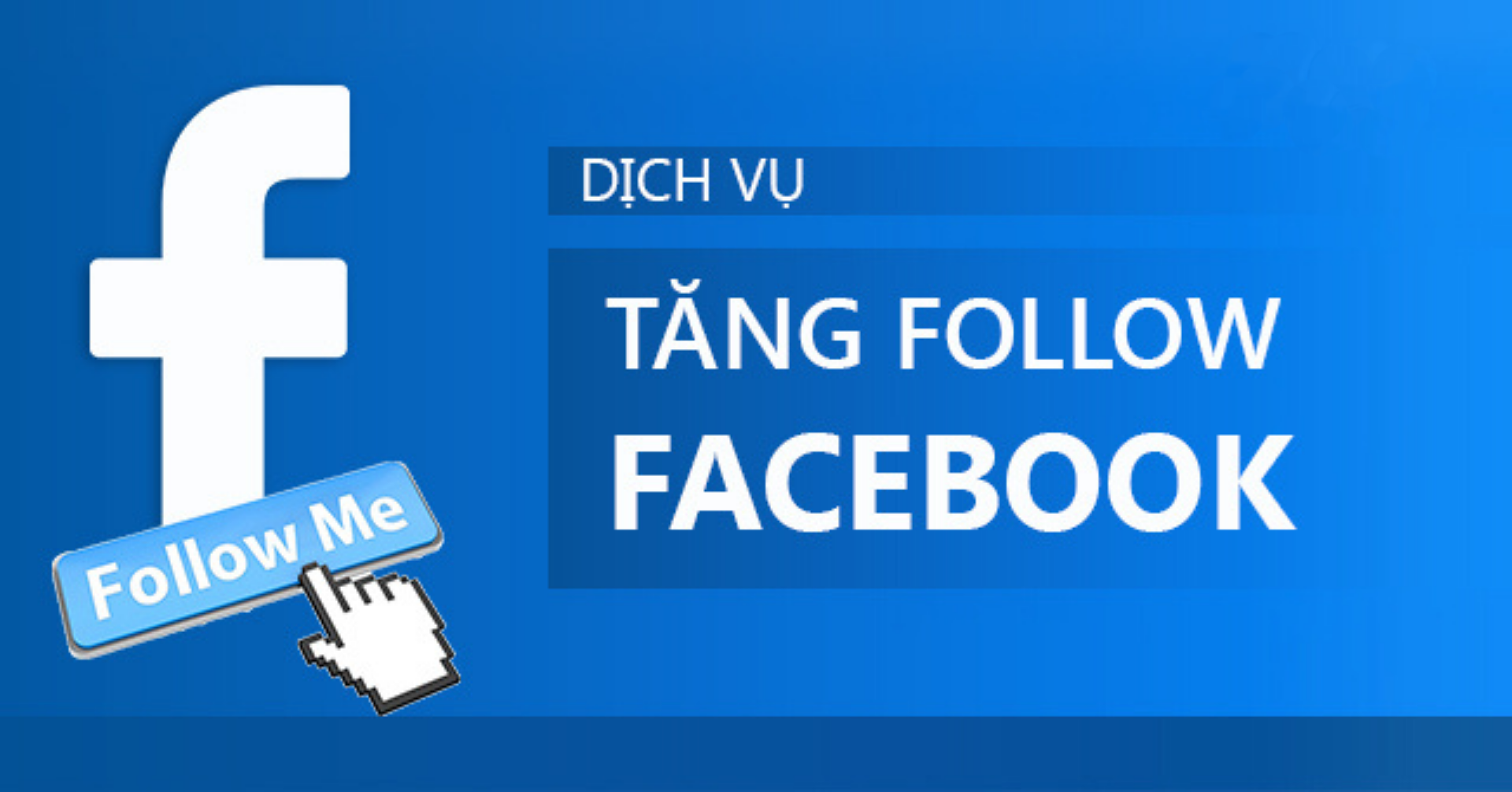 TĂNG FOLLOW FACEBOOK 10.000 FL 50.000 FL 100.000 FL 1.000.000 FL GIÁ RẺ NHANH GỌN UY TÍN